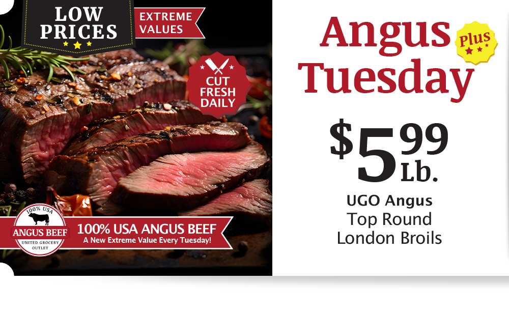 UGO Angus Beef London Broil, $4.99 per pound.