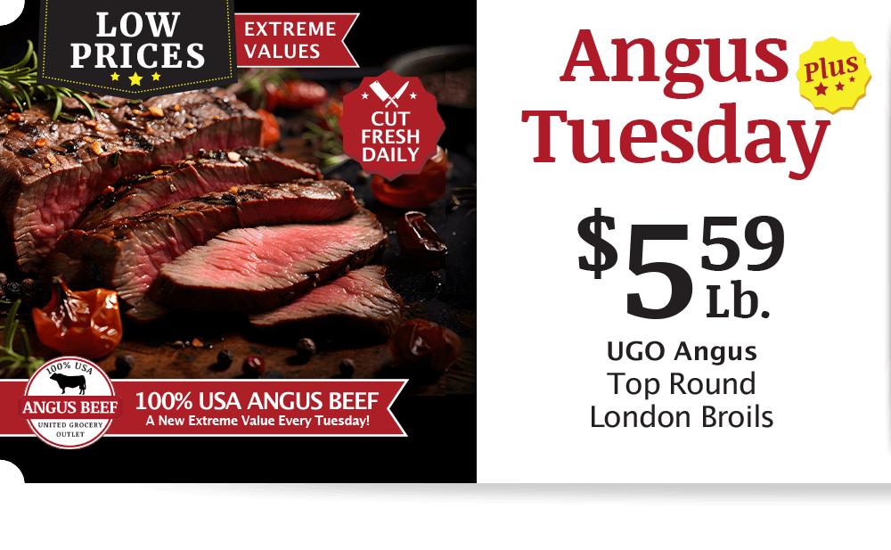 UGO Angus Beef London Broil, $4.99 per pound.